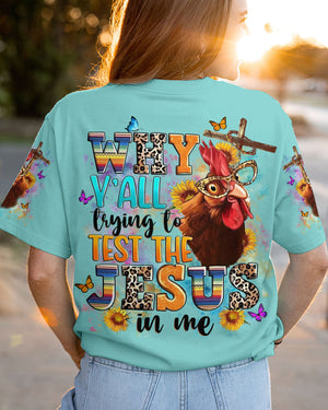 Why Y'all Trying To Test The Jesus In Me Women's All Over Print Shirt - Yhln2708242