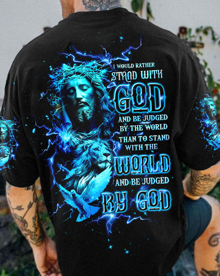 I Would Rather Stand With God Men's All Over Print Shirt - Tltw2006244