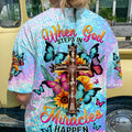 When God Steps In Miracles Happen Women's All Over Print Shirt - Tltw1206245