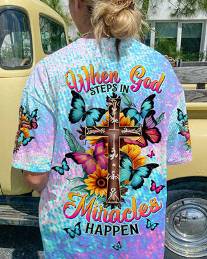 When God Steps In Miracles Happen Women's All Over Print Shirt - Tltw1206245