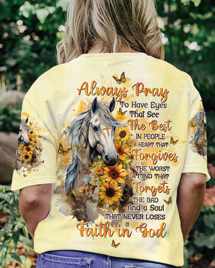 Always Pray To Have Eyes Horses Women's All Over Print Shirt - Tltw1001245