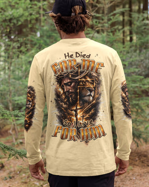 He Died For Me So I Live For Him Men's All Over Print Shirt - Typq1703261