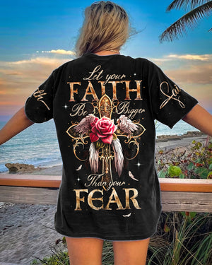 Let Your Faith Be Bigger Than Your Fear Women's All Over Print Shirt - Ty2606231