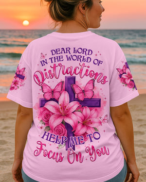 Dear Lord Help Me To Focus On You Women's All Over Print Shirt - Tyqy2204252