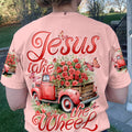 Jesus Take The Wheel Rose Women's All Over Print Shirt - Tytd1604244
