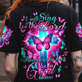 I Will Sing To The Lord Women's All Over Print Shirt - Tytd1506243