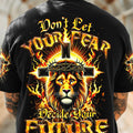 Don't Let Your Fear Decide Your Future Men's All Over Print Shirt - Tyqy2308242