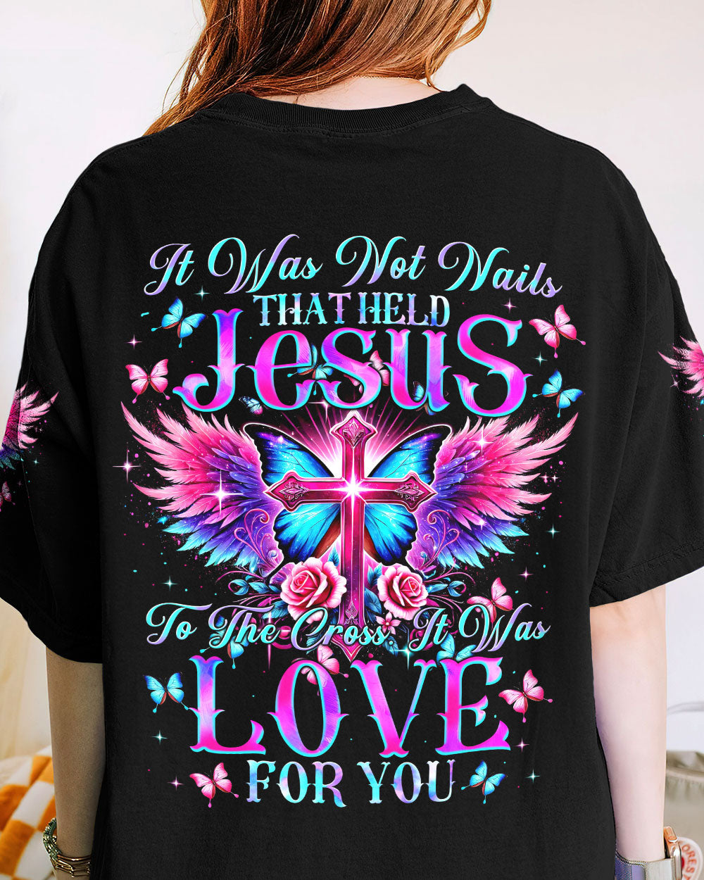 It Was Not Nails That Held Jesus To The Cross Women's All Over Print Shirt - Tytm0407244