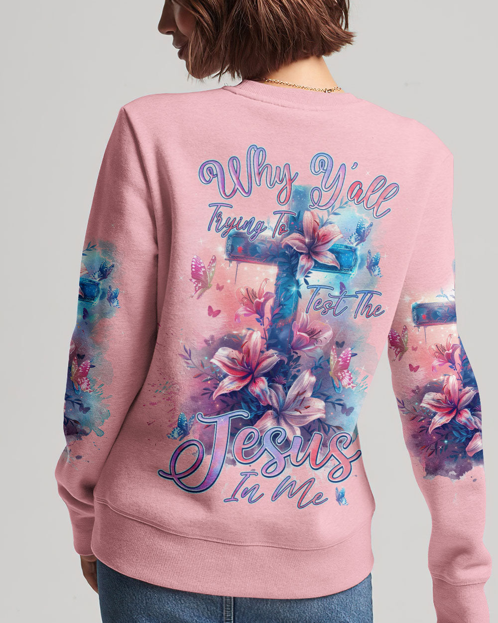 Why Y'all Trying To Test The Jesus In Me Women's All Over Print Shirt - Tlnz1603241