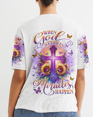 When God Steps In Miracles Happen Women's All Over Print Shirt - Yhln1706243