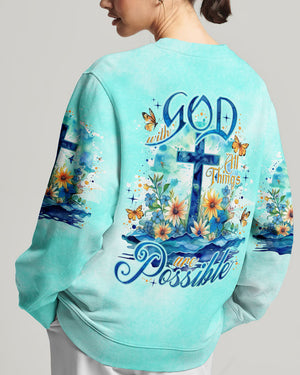 With God All Things Are Possible Women's All Over Print Shirt - Tlno2604244