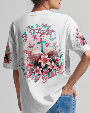 This Is How I Fight My Battles Women's All Over Print Shirt - Tlnt0304244
