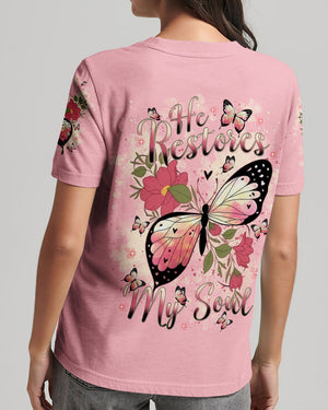 He Restores My Soul Butterfly Women's All Over Print Shirt - Tlnt1102252