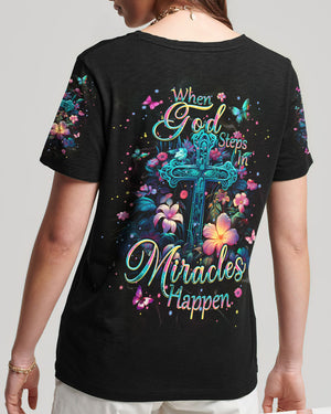When God Steps In Miracles Happen Women's All Over Print Shirt - Tlpq2604242