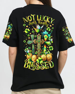 Not Lucky Just Really Blessed Patrick's Day Women's All Over Print Shirt - Tltr0301244