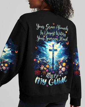 Your Grace Abounds In Deepest Waters Women's All Over Print Shirt - Tltw0205244