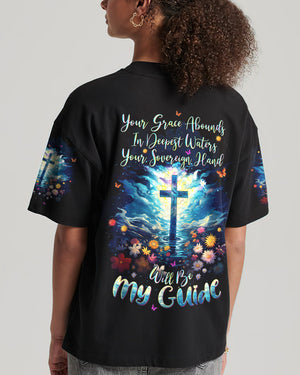 Your Grace Abounds In Deepest Waters Women's All Over Print Shirt - Tltw0205244