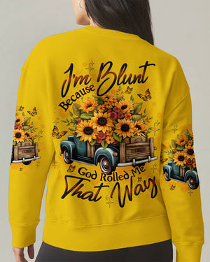I'm Blunt Because God Rolled Me That Way Sunflower Truck Women's All Over Print Shirt - Tltw0312254