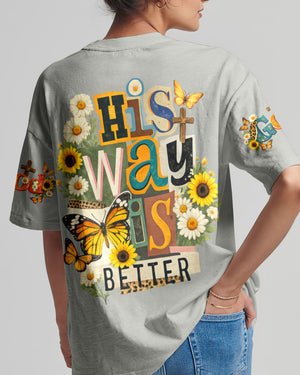 His Way Is Better Women's All Over Print Shirt -   Tltw0902262