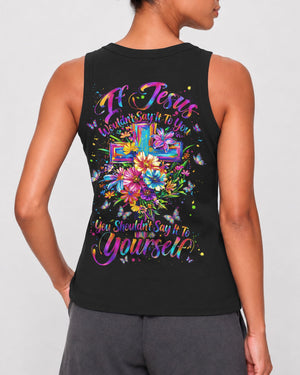 If Jesus Wouldn't Say It To You Women's All Over Print Shirt - Tyln3107264