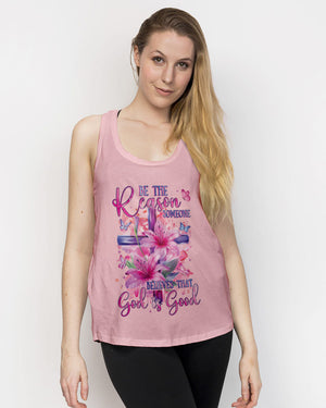 Be The Reason Someone Believes That God Is Good Women's All Over Print Shirt - Tyqy1001243