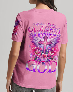 Behind Every Strong Woman There Is God Women's All Over Print Shirt - Tyqy1106241