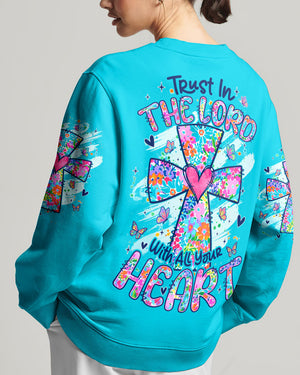Trust In The Lord With All Your Heart Women's All Over Print Shirt - Tyqy1307261