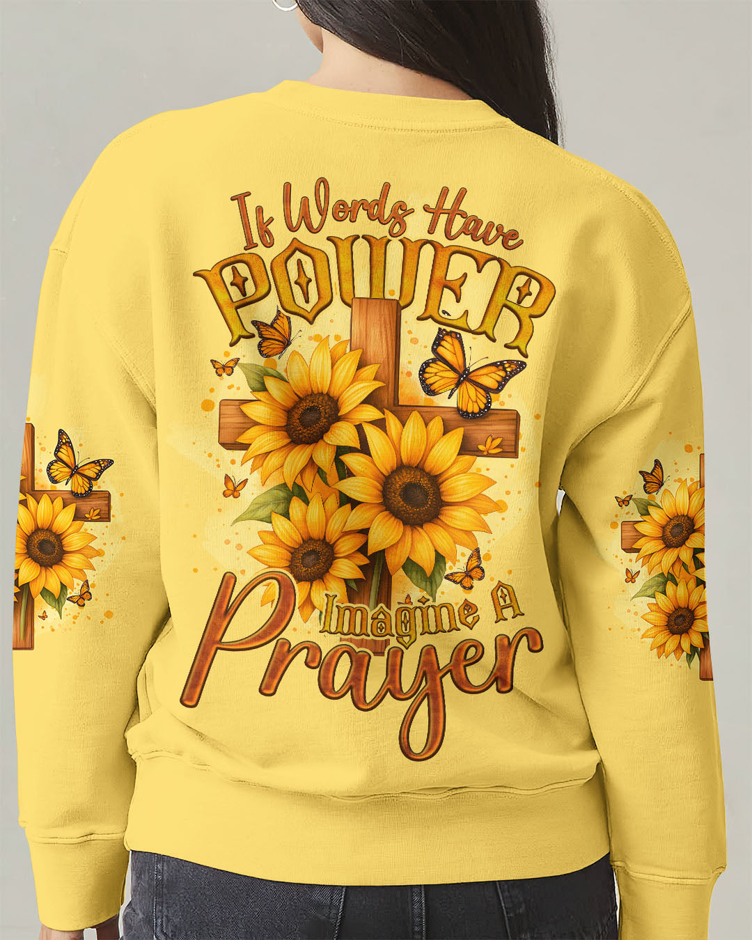 If Words Have Power Imagine A Prayer Sunflower Women's All Over Print Shirt - Tyqy1810251