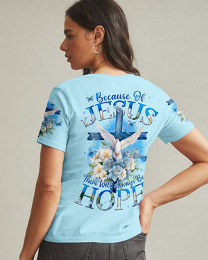 Because Of Jesus Women All Over Print Shirt - Tyqy1911243