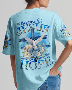 Because Of Jesus Women All Over Print Shirt - Tyqy1911243