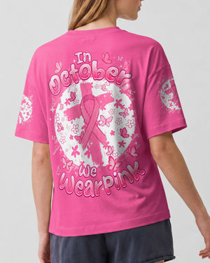 In October We Wear Pink Breast Cancer Awareness Women's All Over Print Shirt - Tyqy2007263