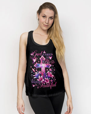 God Is About To Bless You Stay Faithful Women's All Over Print Shirt - Tytd1106243