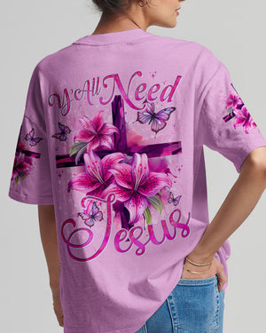 Y'all Need Jesus Women's All Over Print Shirt - Tytd1507241