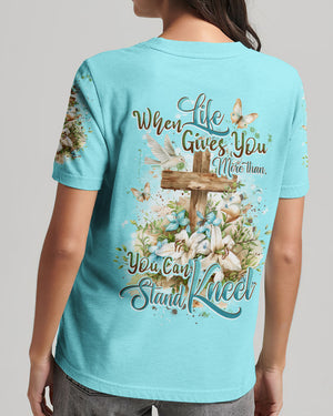 When Life Gives You More Than You Can Stand Women's All Over Print Shirt - Tytd2803246
