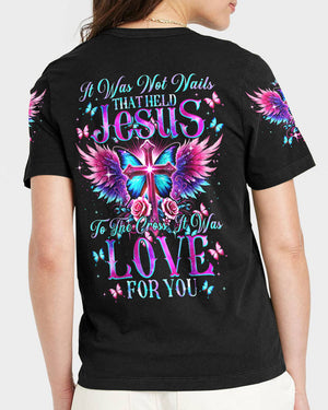 It Was Not Nails That Held Jesus To The Cross Women's All Over Print Shirt - Tytm0407244