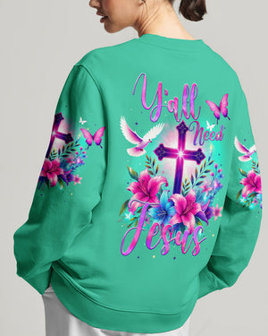 Y'all Need Jesus Women's All Over Print Shirt - Tytm1607241