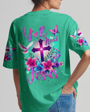 Y'all Need Jesus Women's All Over Print Shirt - Tytm1607241