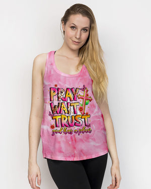 Pray Wait Trust God Has A Plan Women's All Over Print Shirt - Tytm1707242