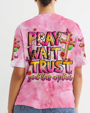 Pray Wait Trust God Has A Plan Women's All Over Print Shirt - Tytm1707242