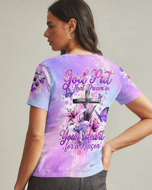 God Put The Dream In Your Heart For A Reason Women's All Over Print Shirt - Tytm2108244