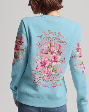 Don't Fear Tomorrow God Is Already There Women's All Over Print Shirt - Yhdu0603244