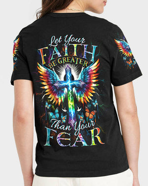 Let Your Faith Be Greater Than Your Fear Women's All Over Print Shirt - Yhdu1412233