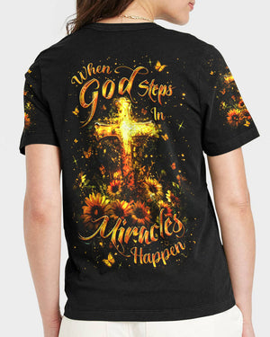 When God Steps In Miracles Happen Women's All Over Print Shirt - Yhdu1909243