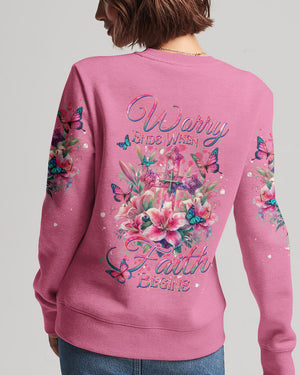 Worry Ends When Faith Begins Women's All Over Print Shirt - Yhdu2201243