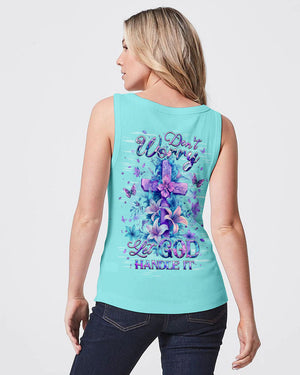 Don't Worry Let God Handle It Women's All Over Print Shirt - Yhhg2110253
