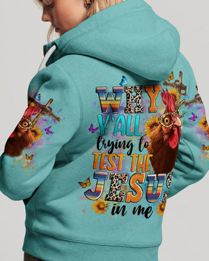Why Y'all Trying To Test The Jesus In Me Women's All Over Print Shirt - Yhln2708242