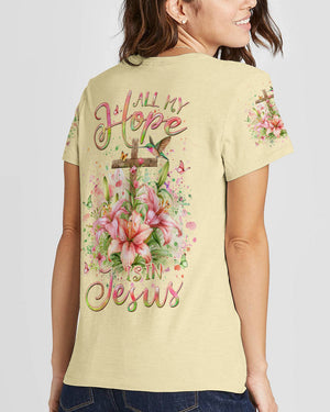 All My Hope Is In Jesus Lilies Women's All Over Print Shirt - Yhlt1303241
