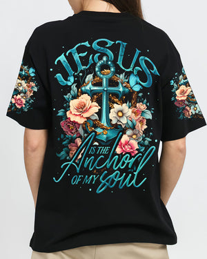 Jesus Is The Anchor Of My Soul Women's All Over Print Shirt - Ty2806231
