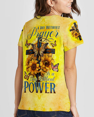 A Day Without Prayer Is A Day Without Power Women's All Over Print Shirt - Tytd0307233