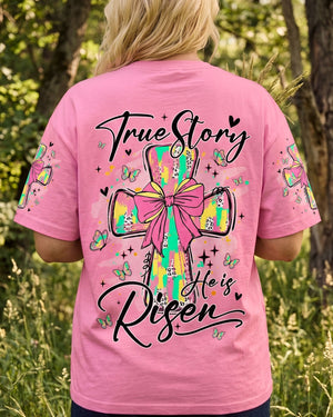 True Story He Has Risen Women's All Over  Print Shirt - Tyqy2307261